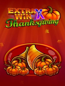 Extra Win x Thanksgiving